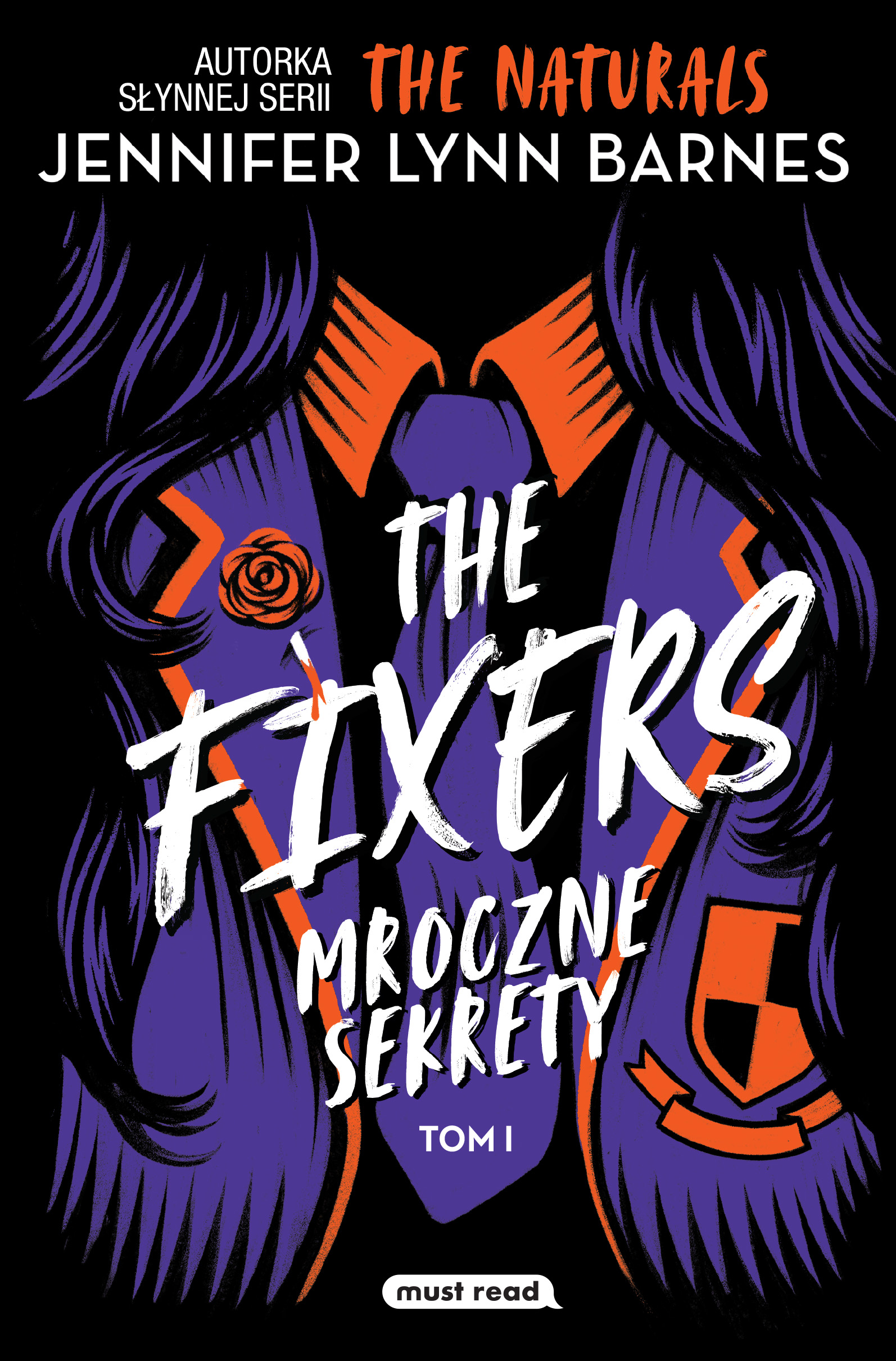 Tytuł: The Fixers. Mroczne sekrety. Tom 1
Autor: Jennifer Lynn Barnes
Wydawnictwo: Must Read
Formaty: EPUB, MOBI