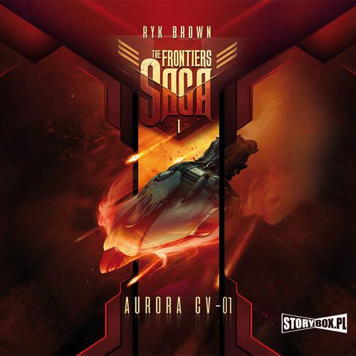 Tytuł: The Frontiers Saga. Tom 1. Aurora CV-01
Autor: Ryk Brown
Wydawnictwo: Storybox
Formaty: MP3