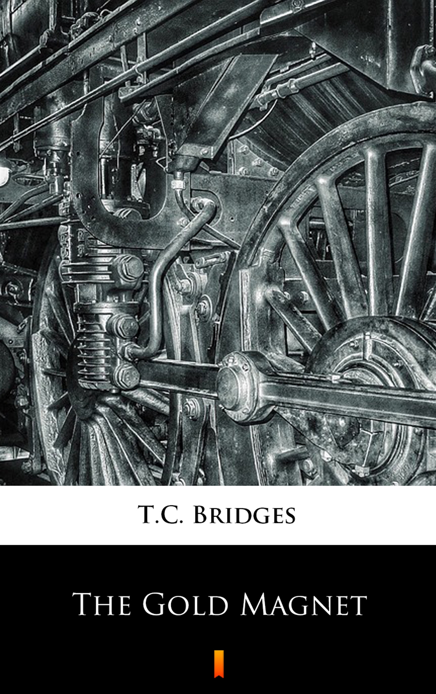 Tytuł: The Gold Magnet
Autor: T.C. Bridges
Wydawnictwo: KtoCzyta.pl
Formaty: EPUB, MOBI
