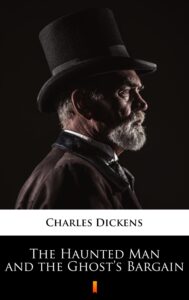 The Haunted Man and the Ghost’s Bargain — okładka e-booka