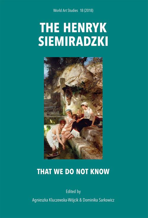 Tytuł: The Henryk Siemiradzki. That we do not know
Autor: Agnieszka Kluczewska-Wójcik, Dominika Sarkowicz
Wydawnictwo: Polski Instytut Studiów nad Sztuką Świata
Formaty: PDF