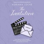Tytuł: The Invitation
Autor: Adriana Locke
Wydawnictwo: NieZwykłe Zagraniczne
Formaty: MP3