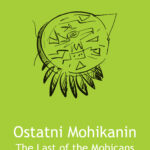 Tytuł: The Last of the Mohicans / Ostatni Mohikanin
Autor: James Fenimore Cooper
Wydawnictwo: 44.pl
Formaty: EPUB, MOBI