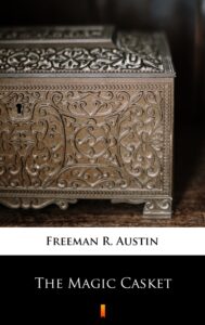 Tytuł: The Magic Casket
Autor: R. Austin Freeman
Wydawnictwo: KtoCzyta.pl
Formaty: EPUB, MOBI