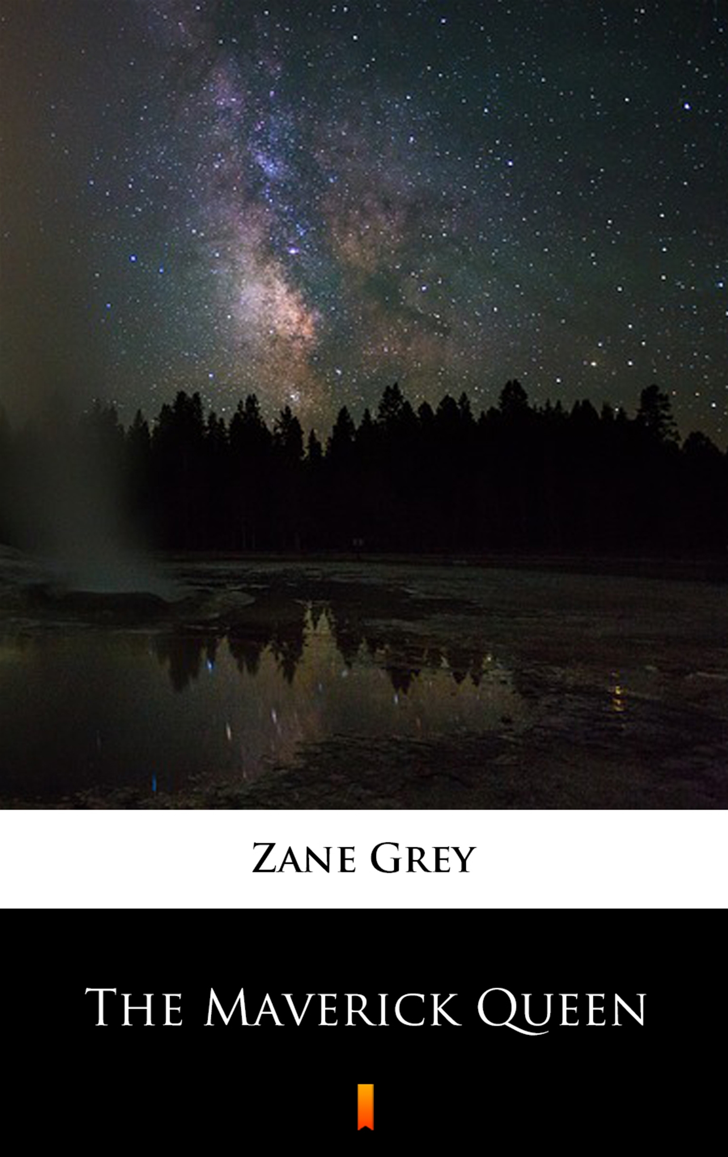 Tytuł: The Maverick Queen
Autor: Zane Grey
Wydawnictwo: KtoCzyta.pl
Formaty: EPUB, MOBI