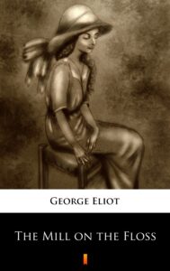 Tytuł: The Mill on the Floss
Autor: George Eliot
Wydawnictwo: KtoCzyta.pl
Formaty: EPUB, MOBI