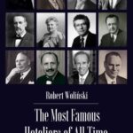 Tytuł: The Most Famous Hoteliers of All Time Vol. 2
Autor: Robert Woliński
Wydawnictwo: Woliński&Hotel
Formaty: EPUB, MOBI, PDF