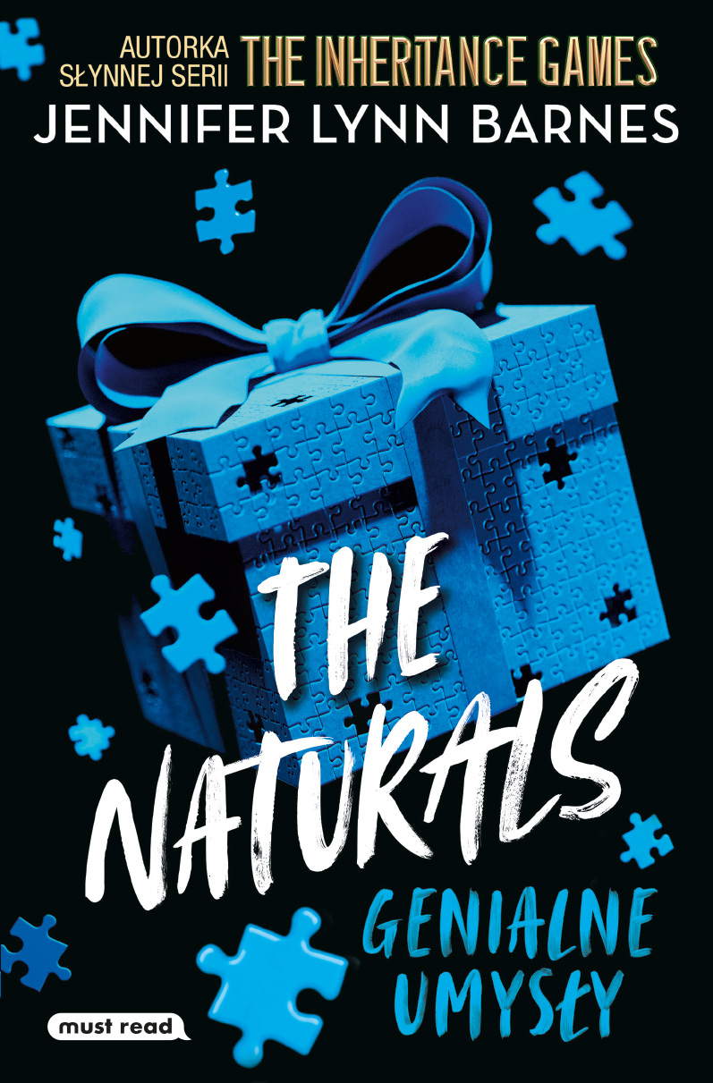 Tytuł: The Naturals 1. Genialne umysły
Autor: Jennifer Lynn Barnes
Wydawnictwo: Must Read
Formaty: EPUB, MOBI