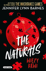 Tytuł: The Naturals. Tom IV. Więzy krwi
Autor: Jennifer Lynn Barnes
Wydawnictwo: Must Read
Formaty: EPUB, MOBI