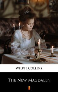 Tytuł: The New Magdalen
Autor: Wilkie Collins
Wydawnictwo: KtoCzyta.pl
Formaty: EPUB, MOBI