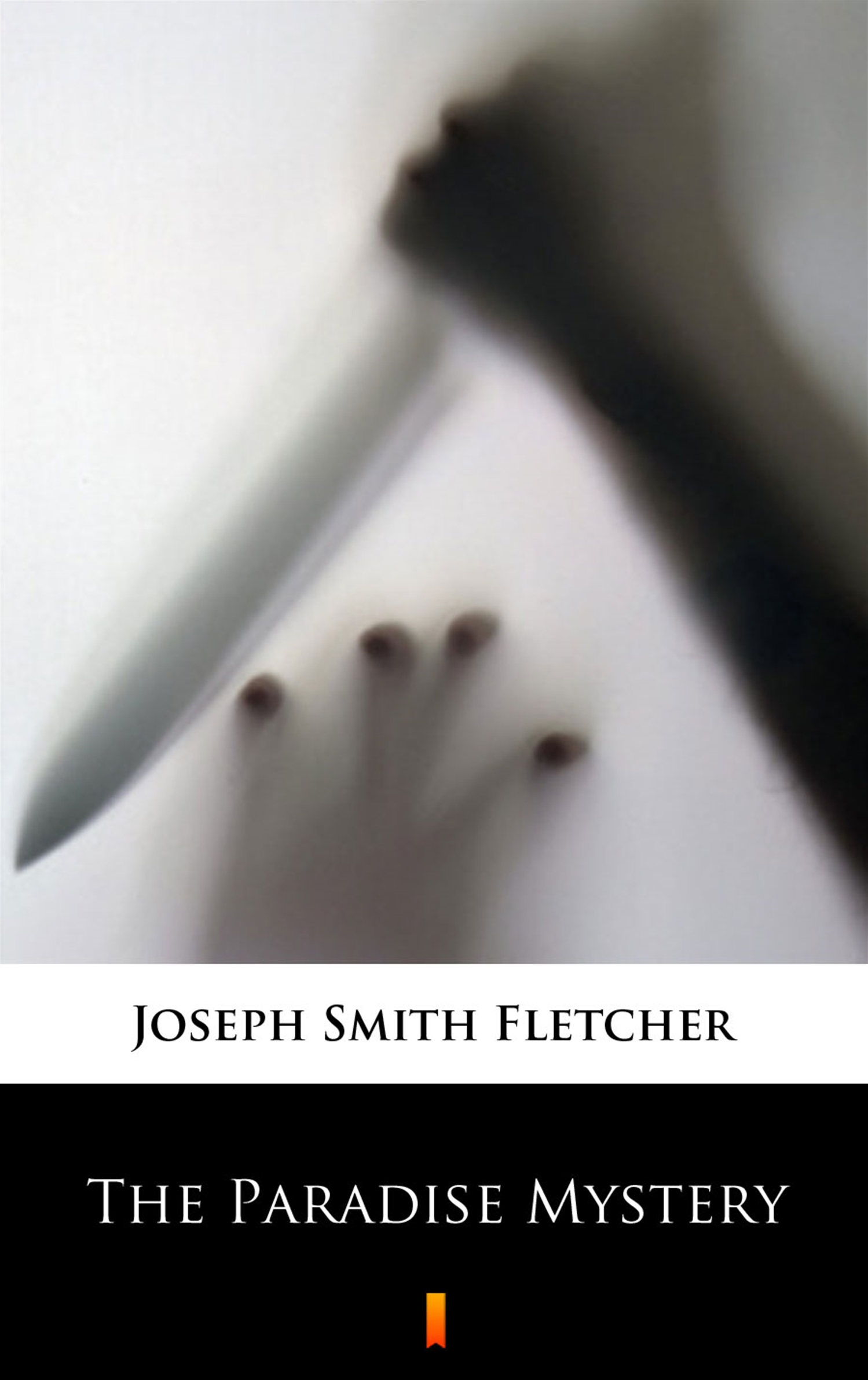 Tytuł: The Paradise Mystery
Autor: Joseph Smith Fletcher
Wydawnictwo: KtoCzyta.pl
Formaty: EPUB, MOBI