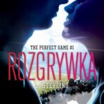 The Perfect Game. Tom 1. Rozgrywka — okładka e-booka