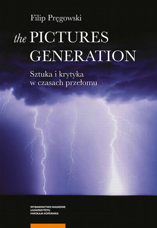 Tytuł: The Pictures Generation. Sztuka i krytyka w czasach przełomu
Autor: Filip Pręgowski
Wydawnictwo: Wydawnictwo Naukowe UMK
Formaty: PDF
