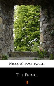 Tytuł: The Prince
Autor: Niccolò Machiavelli
Wydawnictwo: KtoCzyta.pl
Formaty: EPUB, MOBI