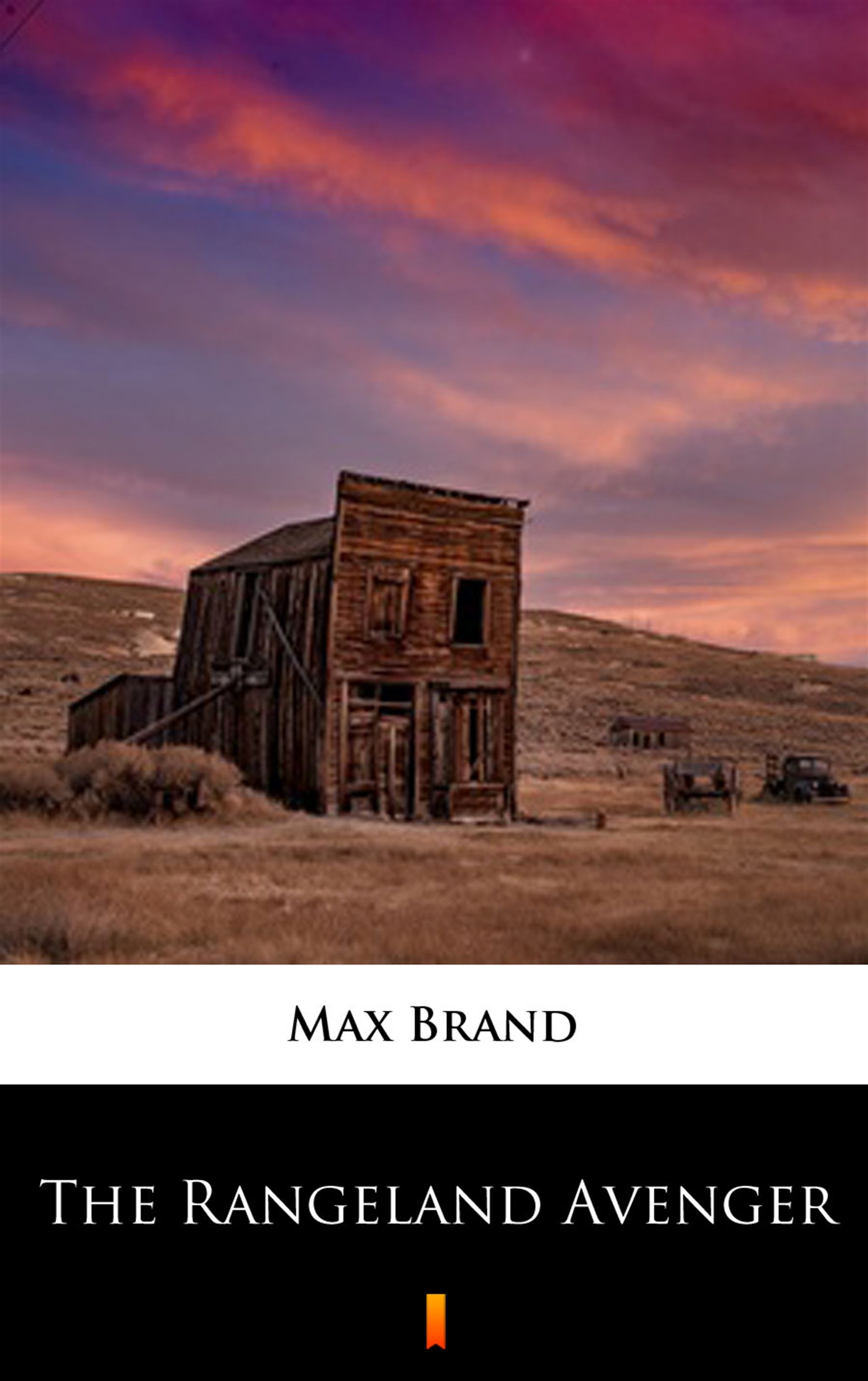 Tytuł: The Rangeland Avenger
Autor: Max Brand
Wydawnictwo: KtoCzyta.pl
Formaty: EPUB, MOBI