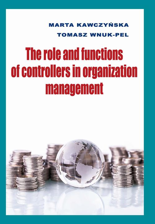 Tytuł: The role and functions of controllers in organization management
Autor: Marta Kawczyńska, Tomasz Wnuk-Pel
Wydawnictwo: Wydawnictwo Uniwersytetu Łódzkiego
Formaty: PDF