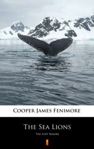 The Sea Lions. The Lost Sealers — okładka e-booka