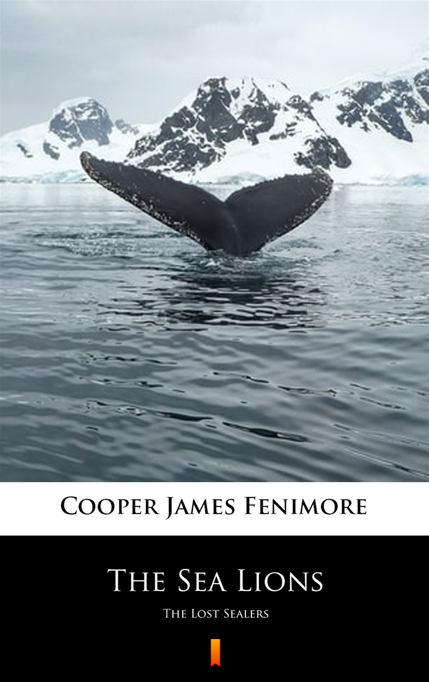 Tytuł: The Sea Lions. The Lost Sealers
Autor: James Fenimore Cooper
Wydawnictwo: KtoCzyta.pl
Formaty: EPUB, MOBI