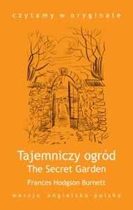 Tytuł: The Secret Garden / Tajemniczy ogród
Autor: Frances Hodgson Burnett
Wydawnictwo: 44.pl
Formaty: EPUB, MOBI