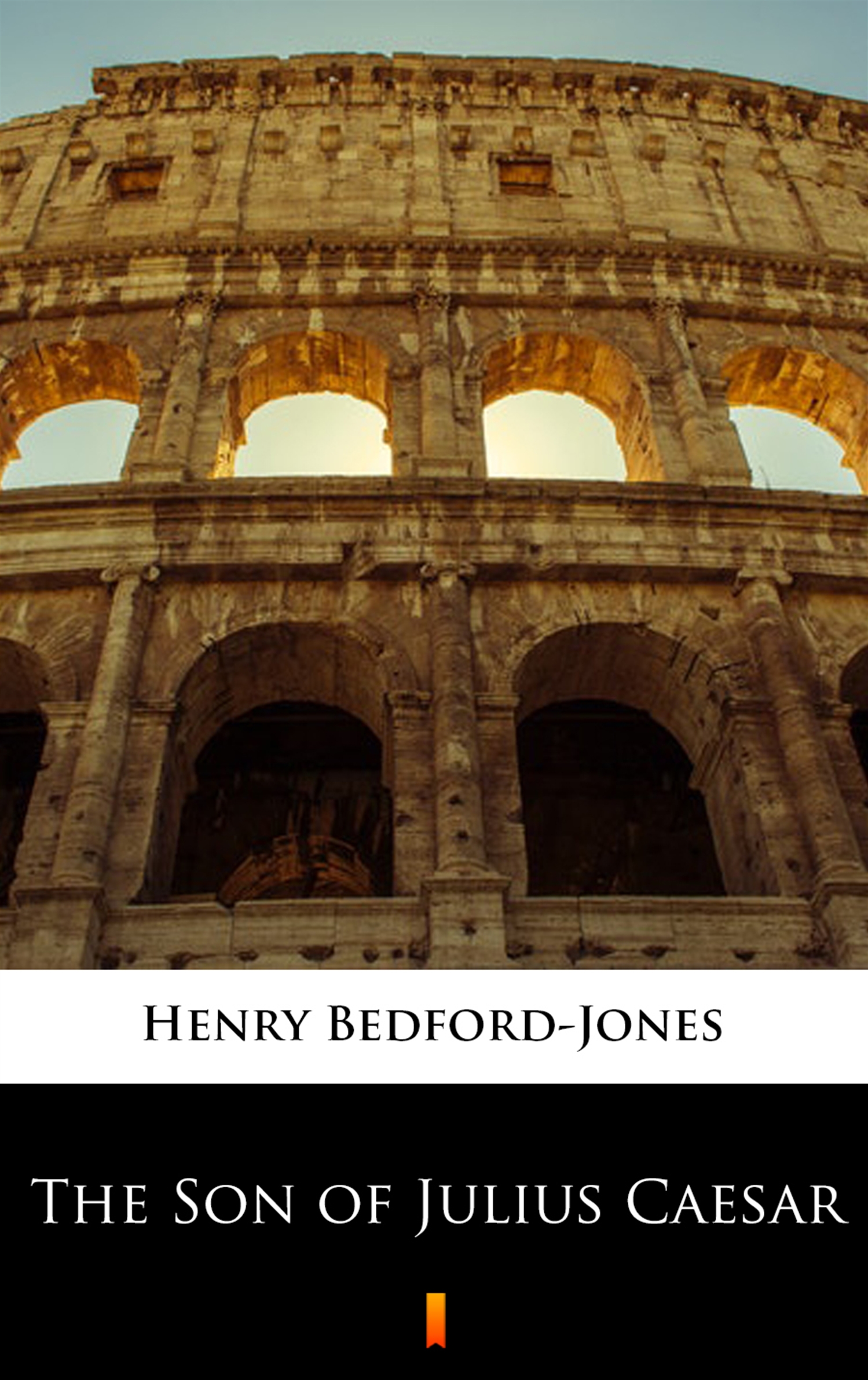 Tytuł: The Son of Julius Caesar
Autor: Henry Bedford-Jones
Wydawnictwo: KtoCzyta.pl
Formaty: EPUB, MOBI