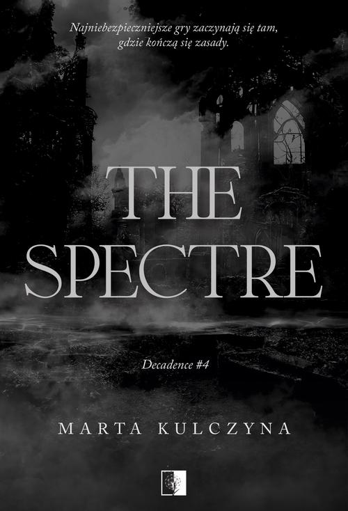 Tytuł: The Spectre
Autor: Marta Kulczyna
Wydawnictwo: NieZwykłe
Formaty: MOBI, EPUB