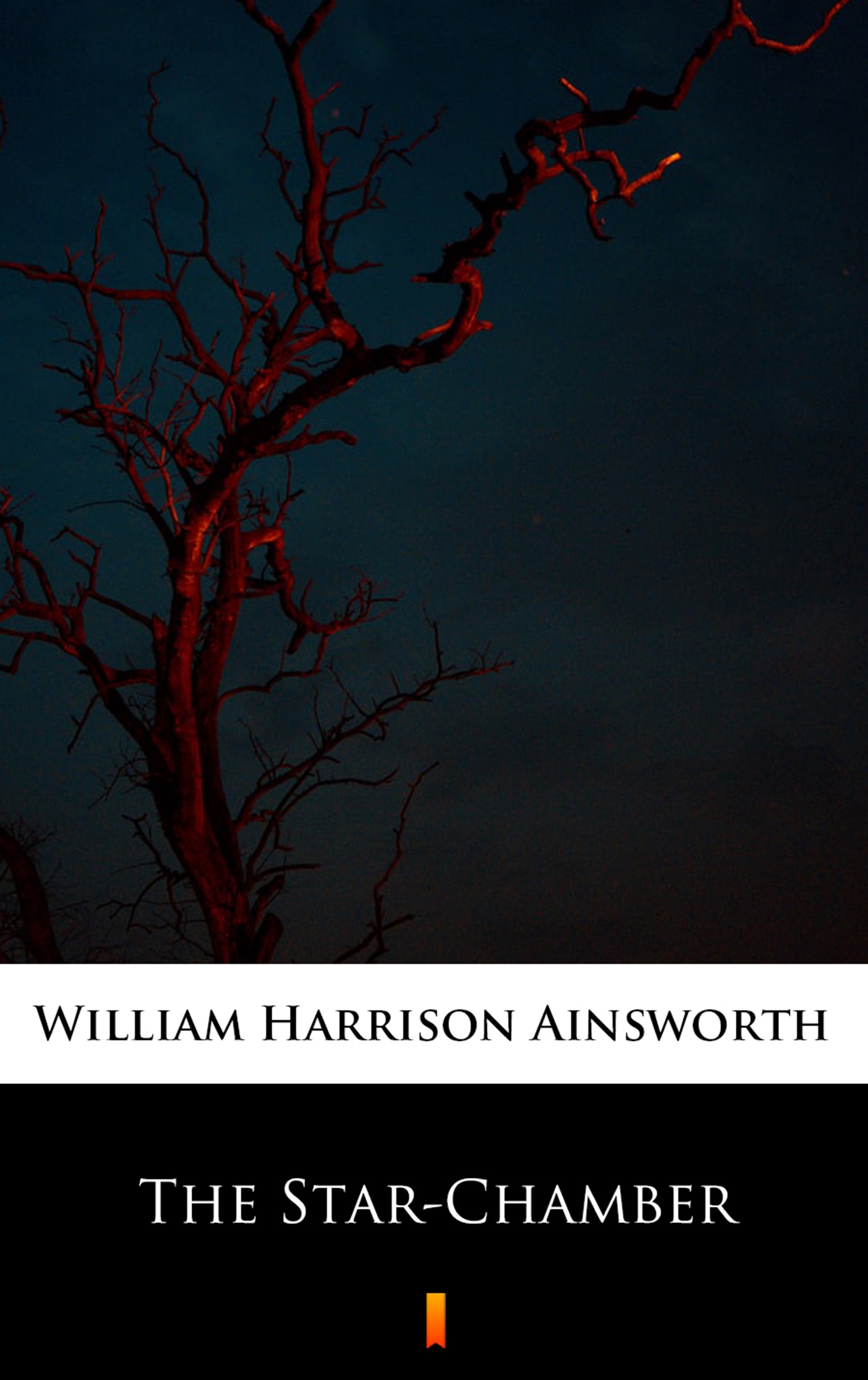 Tytuł: The Star-Chamber
Autor: William Harrison Ainsworth
Wydawnictwo: KtoCzyta.pl
Formaty: EPUB, MOBI