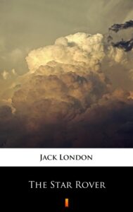 Tytuł: The Star Rover
Autor: Jack London
Wydawnictwo: KtoCzyta.pl
Formaty: EPUB, MOBI