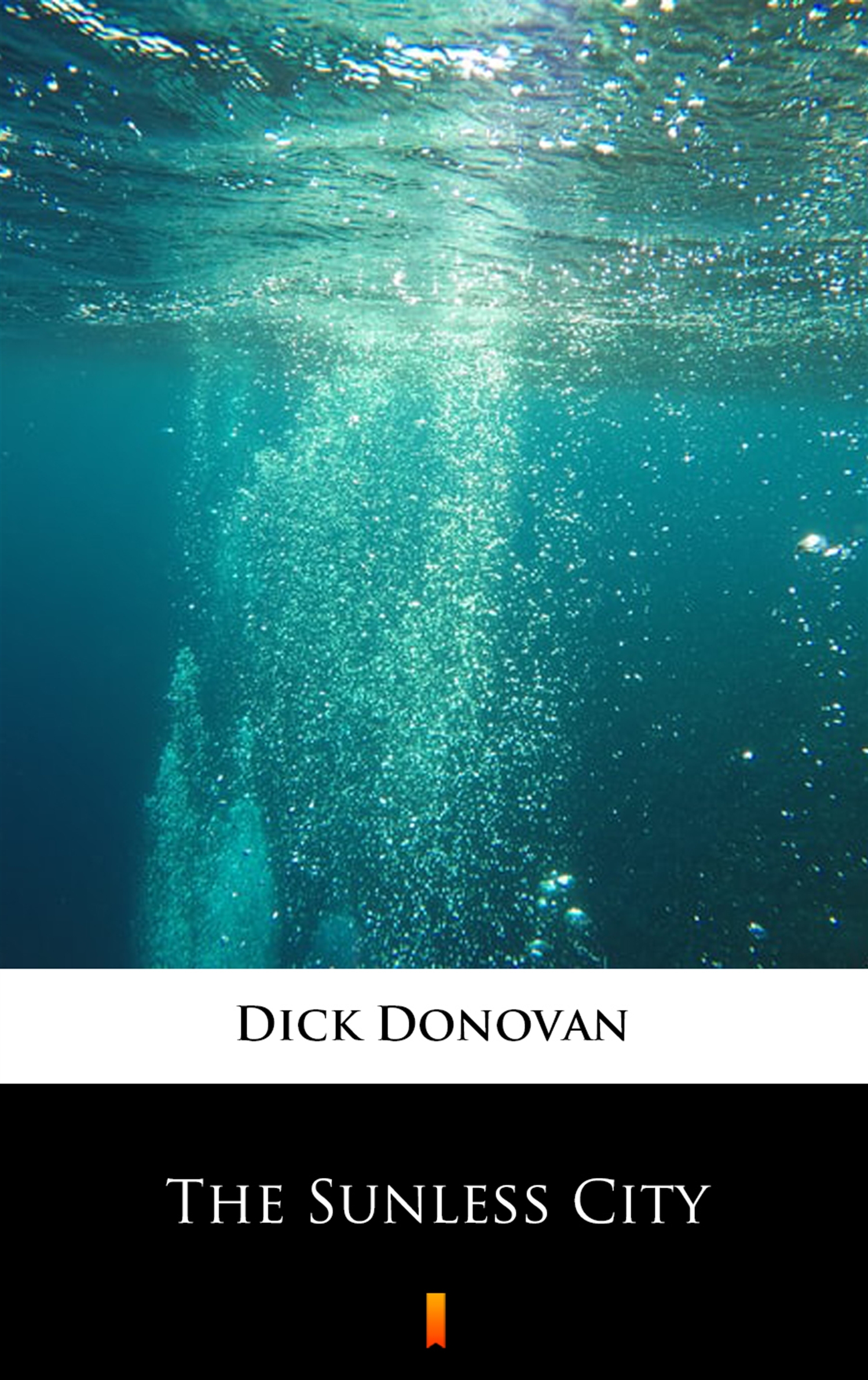 Tytuł: The Sunless City
Autor: Dick Donovan
Wydawnictwo: KtoCzyta.pl
Formaty: EPUB, MOBI