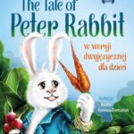 Tytuł: The Tale of Peter Rabbit
Autor: Marta Fihel, Beatrix Potter, Grzegorz Komerski
Wydawnictwo: Poltext
Formaty: MP3