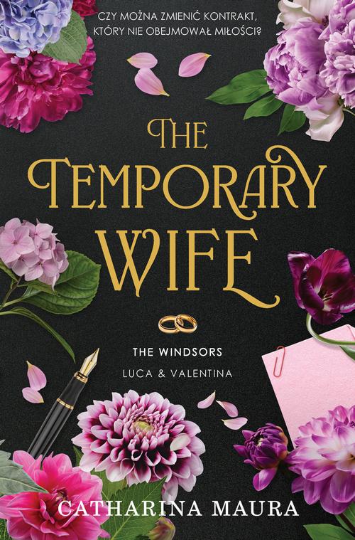 Tytuł: The Temporary Wife. The Windsors. Tom 2
Autor: Catharina Maura
Wydawnictwo: Papierowe Serca
Formaty: EPUB, MOBI