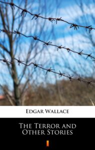 Tytuł: The Terror and Other Stories
Autor: Edgar Wallace
Wydawnictwo: KtoCzyta.pl
Formaty: EPUB, MOBI