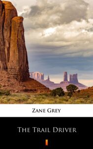 Tytuł: The Trail Driver
Autor: Zane Grey
Wydawnictwo: KtoCzyta.pl
Formaty: EPUB, MOBI