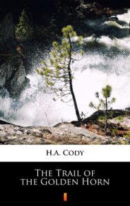 The Trail of the Golden Horn — okładka e-booka