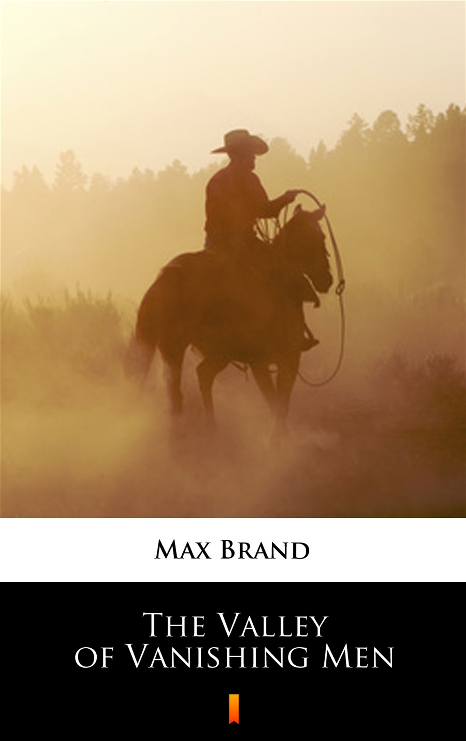 Tytuł: The Valley of Vanishing Men
Autor: Max Brand
Wydawnictwo: KtoCzyta.pl
Formaty: EPUB, MOBI