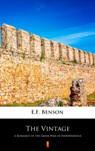 The Vintage. A Romance of the Greek War of Independence — okładka e-booka