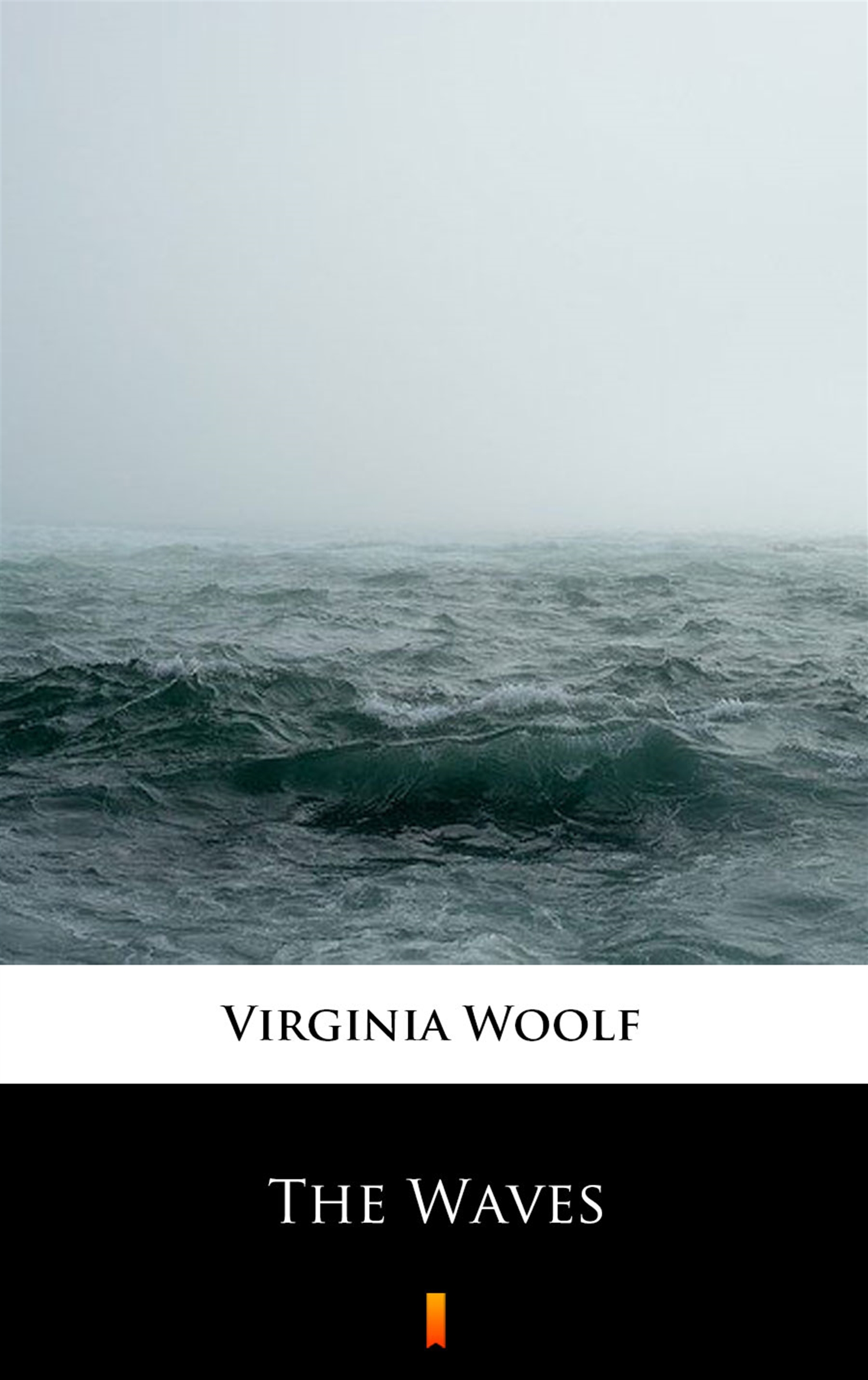 Tytuł: The Waves
Autor: Virginia Woolf
Wydawnictwo: KtoCzyta.pl
Formaty: EPUB, MOBI