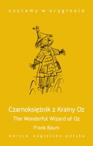 The Wonderful Wizard of Oz. Czarnoksiężnik z Krainy Oz — okładka e-booka