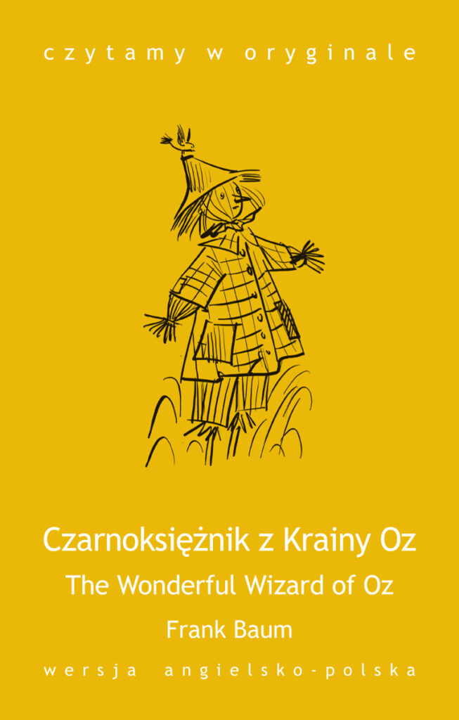 The Wonderful Wizard of Oz. Czarnoksiężnik z Krainy Oz — okładka