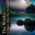 Tytuł: The Works of Edgar Allan Poe: Volume 2
Autor: Edgar Allan Poe
Wydawnictwo: Armoryka
Formaty: MOBI, EPUB