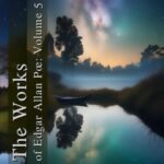 Tytuł: The Works of Edgar Allan Poe: Volume 5
Autor: Edgar Allan Poe
Wydawnictwo: Armoryka
Formaty: EPUB, MOBI
