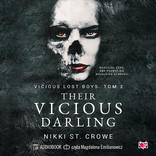 Tytuł: Their Vicious Darling. Vicious Lost Boys. Tom 3
Autor: Nikki St. Crowe
Wydawnictwo: Niegrzeczne książki
Formaty: MP3