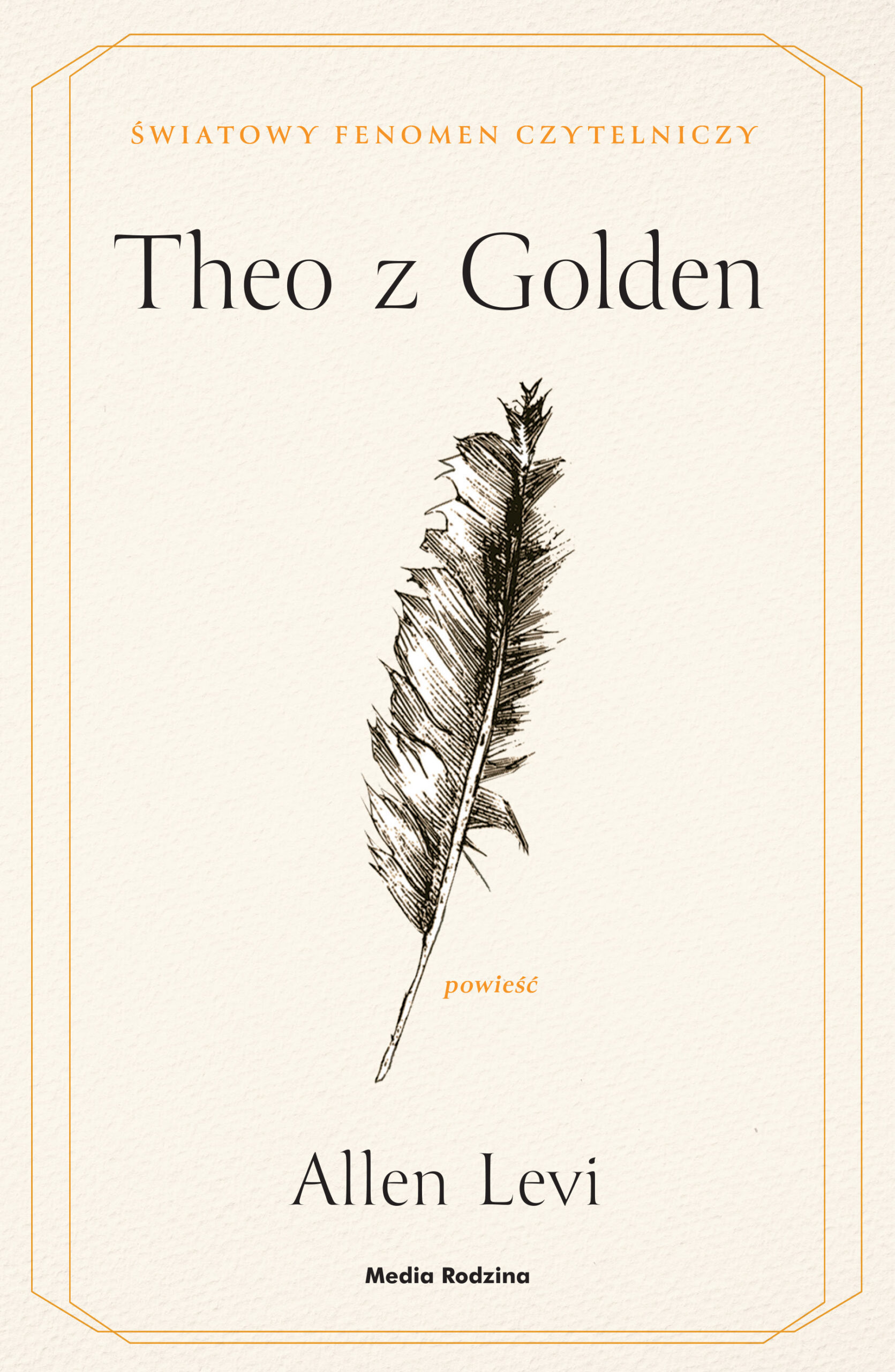 Tytuł: Theo z Golden
Autor: Allen Levi
Wydawnictwo: Grupa Wydawnicza Media Rodzina
Formaty: EPUB, MOBI