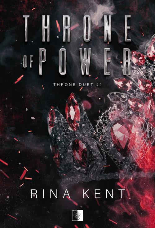 Tytuł: Throne Duet Tom 1 Throne of Power
Autor: Rina Kent
Wydawnictwo: NieZwykłe Zagraniczne
Formaty: MOBI, EPUB