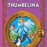 Tytuł: Thumbelina
Autor: Hans Christian Andersen
Wydawnictwo: Siedmioróg
Formaty: EPUB