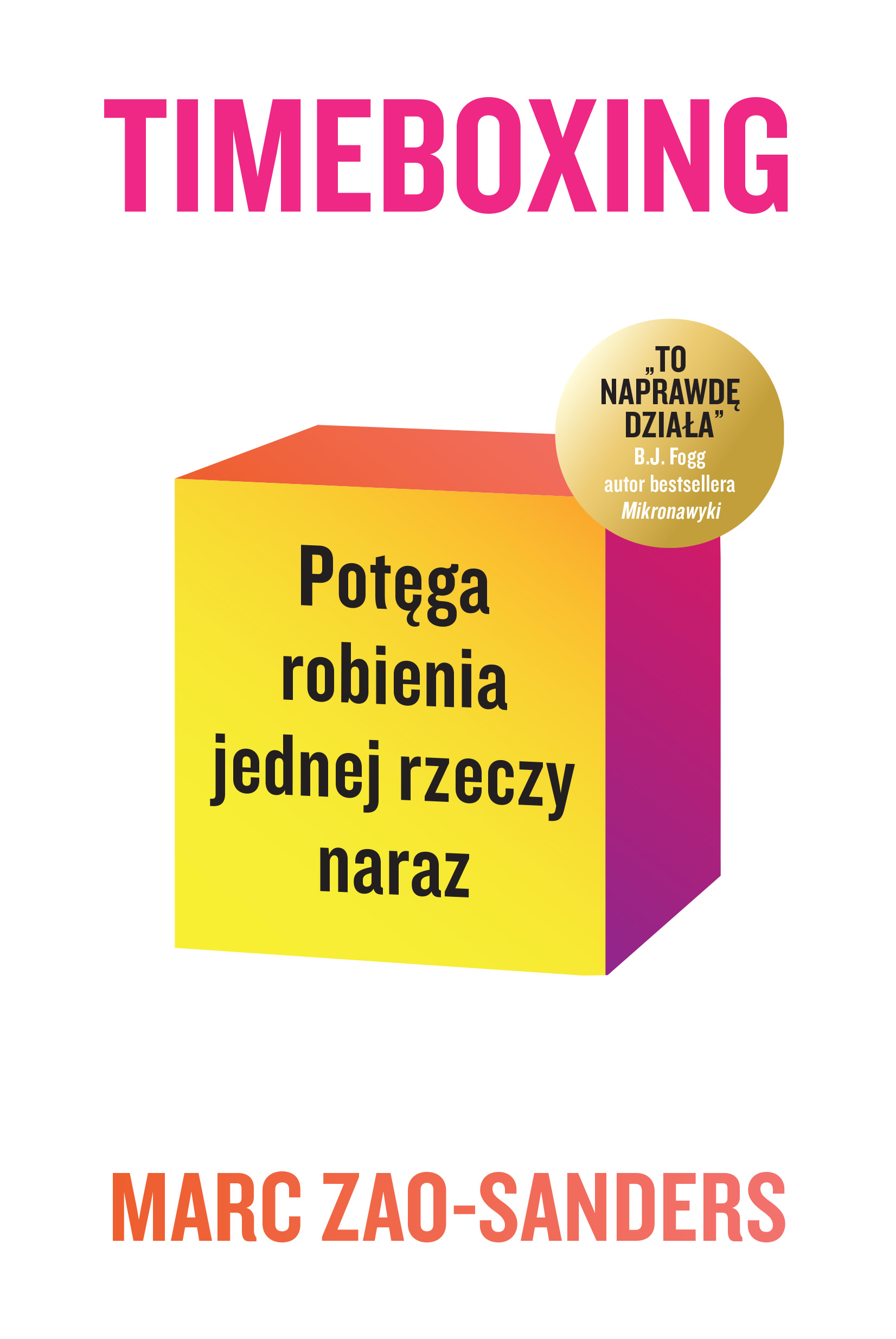Timeboxing. Potęga robienia jednej rzeczy naraz — okładka e-booka