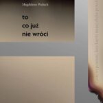 To, co już nie wróci — okładka e-booka
