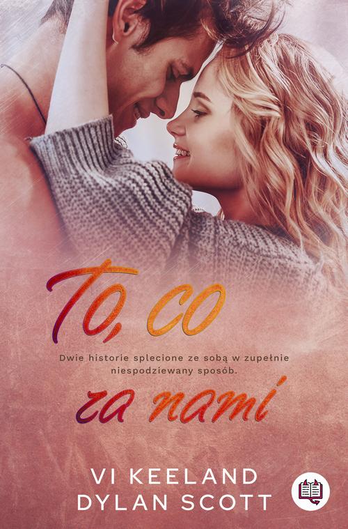 Tytuł: To, co za nami
Autor: Vi Keeland, Dylan Scott
Wydawnictwo: Niegrzeczne książki
Formaty: EPUB, MOBI