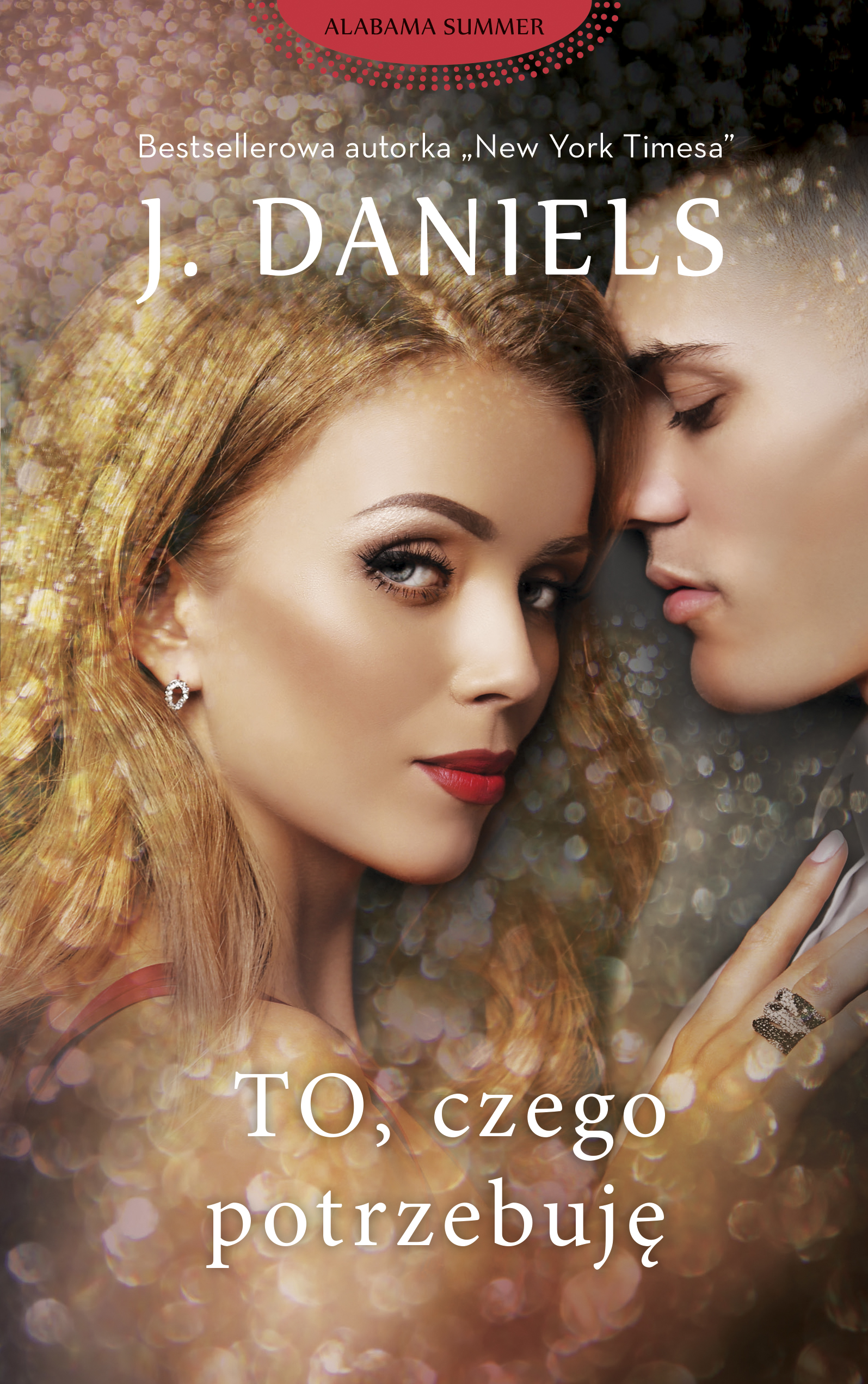 Tytuł: To, czego potrzebuję
Autor: J . Daniels
Wydawnictwo: Purple Book
Formaty: EPUB, MOBI