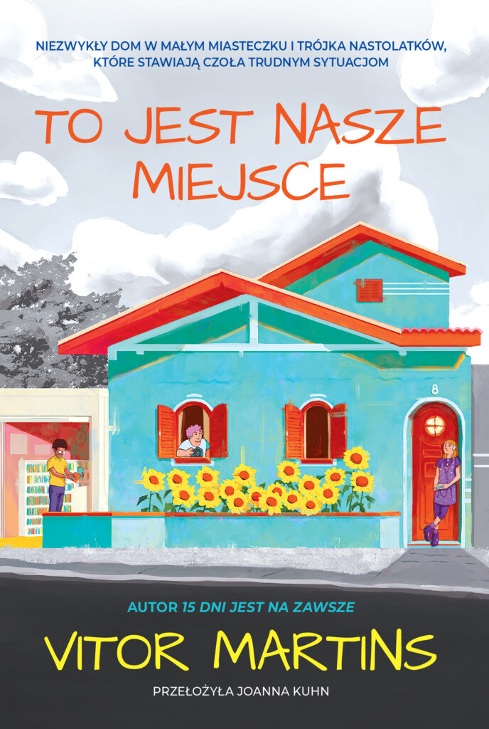 Tytuł: To jest nasze miejsce
Autor: Vitor Martins
Wydawnictwo: You&YA
Formaty: EPUB, MOBI