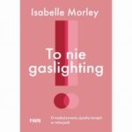 To nie gaslighting — okładka e-booka